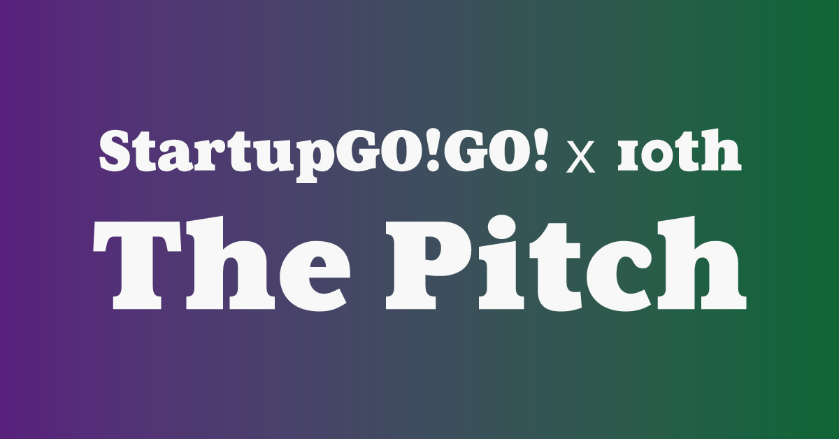 StartupGo!Go! x 10th
